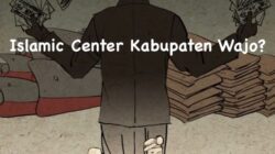 Megah di Anggaran, Rapuh di Lapangan : Proyek Islamic Center Kabupaten Wajo Disorot